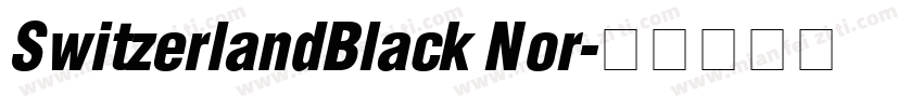 SwitzerlandBlack Nor字体转换